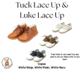 Tuck Lace Shoe & Luke Lace Up